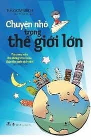 Bìa sách Chuyện nhỏ trong thế giới lớn