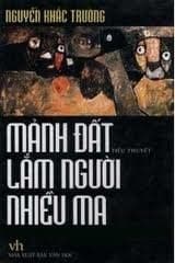 Bìa sách Mảnh Đất Lắm Người Nhiều Ma