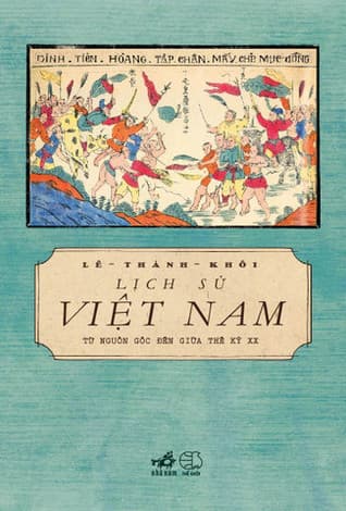 Bìa sách Lịch Sử Việt Nam: Hành trình từ cội nguồn đến thế kỷ XX