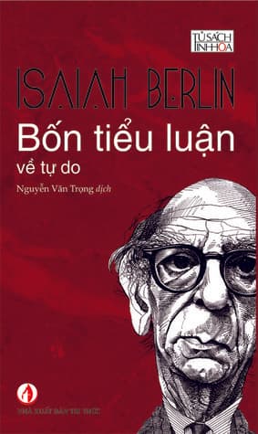 Bìa sách Bốn Tiểu Luận Về Tự Do