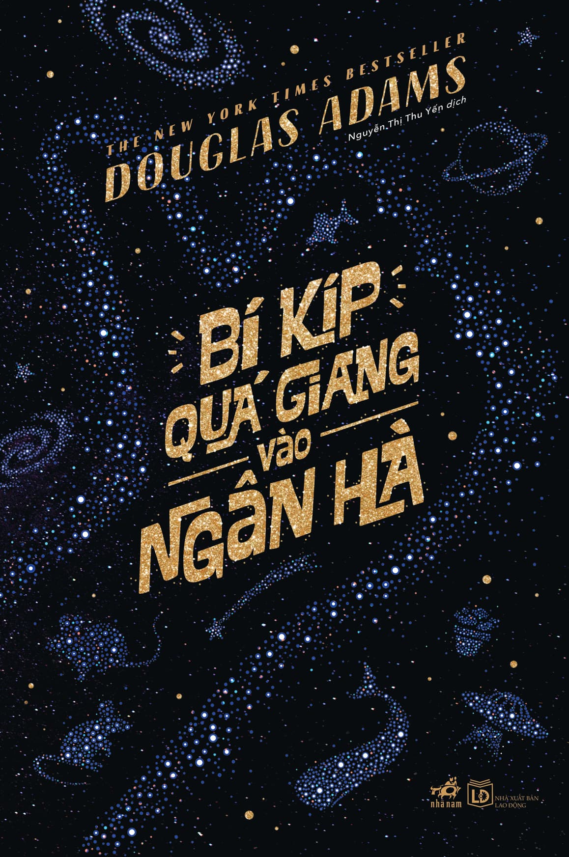 Bìa sách Bí Kíp Quá Giang Vào Ngân Hà