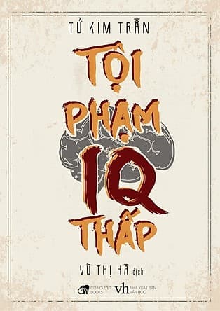 Bìa sách Tội Phạm IQ Thấp