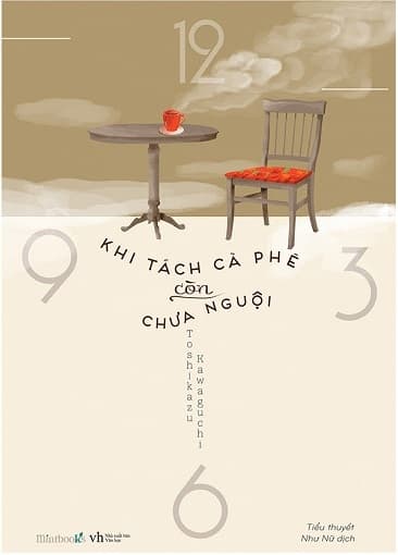Bìa sách Khi Tách Cà Phê Còn Chưa Nguội