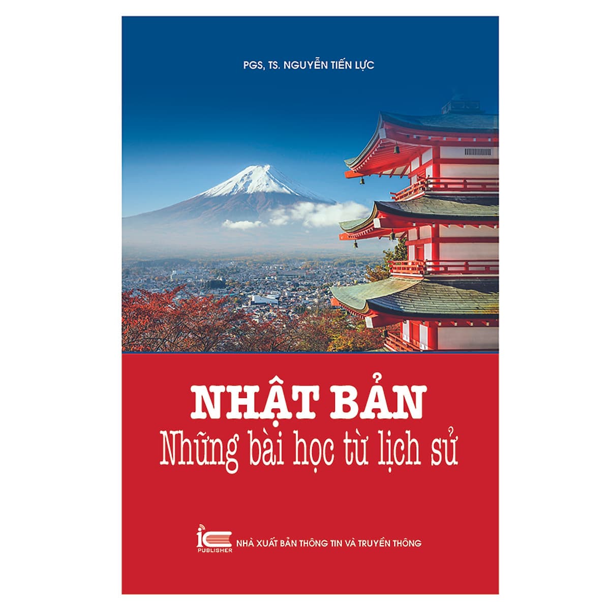 Bìa sách Nhật Bản: Lịch sử kiến tạo tương lai