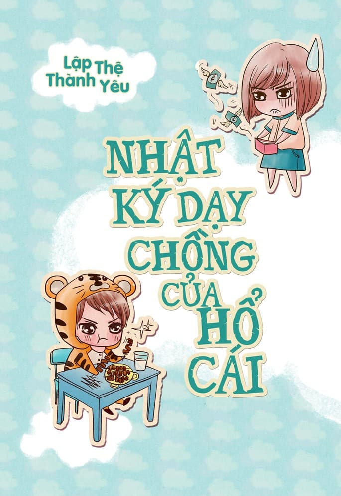 Bìa sách Nhật Ký Dạy Chồng Của Hổ Cái