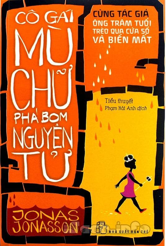 Bìa sách Cô Gái Mù Chữ Phá Bom Nguyên Tử